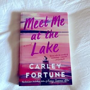 ✨ 3 for 15/ Meet Me At The Lake - Carley Fortune